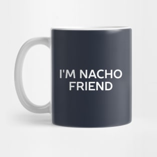 Funny Nacho Pun T-Shirt Mug